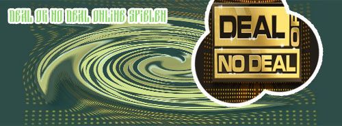 Kostenlos deal or no deal spielen