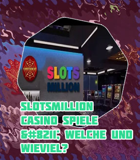 Slotsmillion casino test